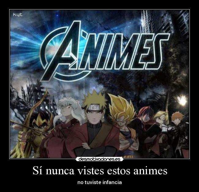 Sí nunca vistes estos animes - no tuviste infancia