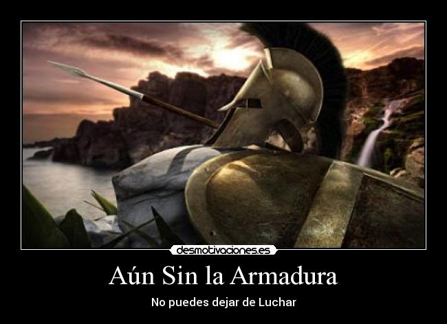 Aún Sin la Armadura - 