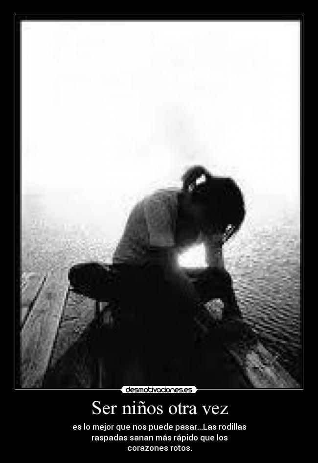 Ser niños otra vez -