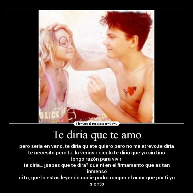 Te diria que te amo - 
