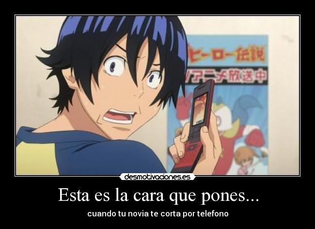 Esta es la cara que pones... -