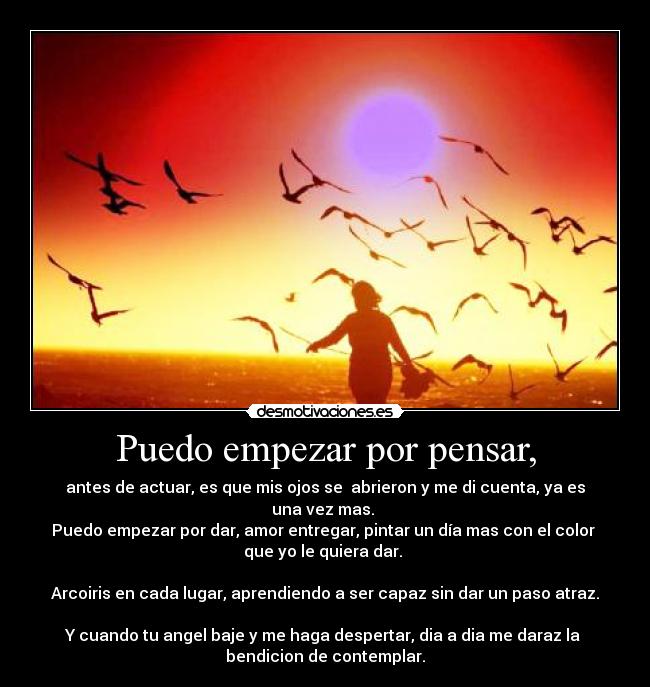 Puedo empezar por pensar, - 