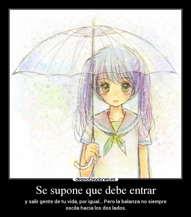 Se supone que debe entrar -