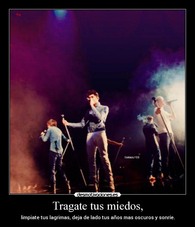 Tragate tus miedos, - 