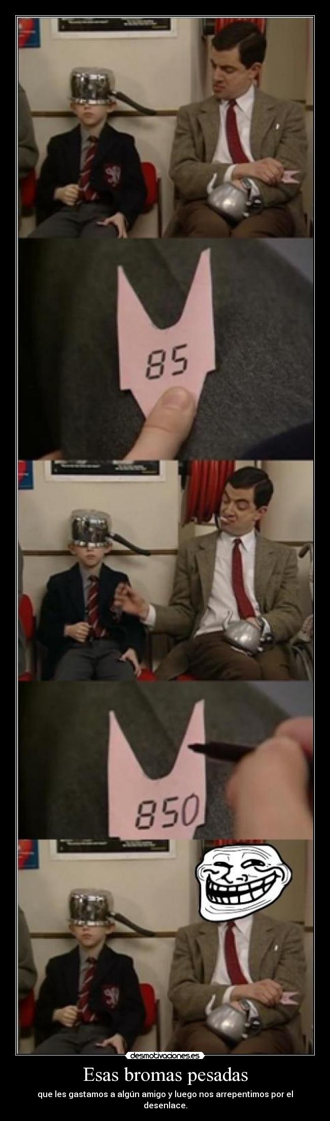 Esas bromas pesadas - 
