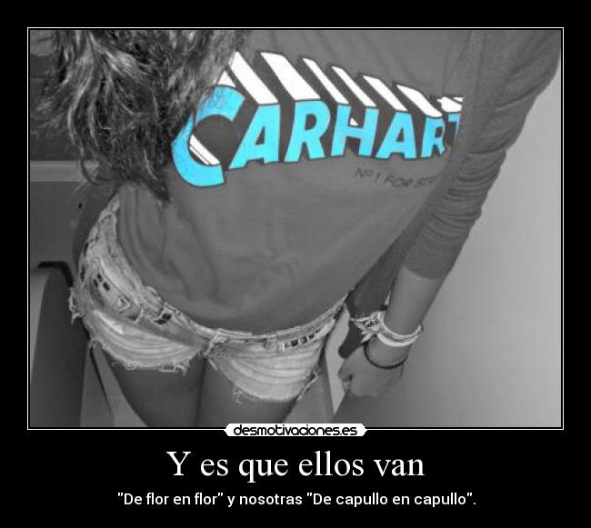 Y es que ellos van - 