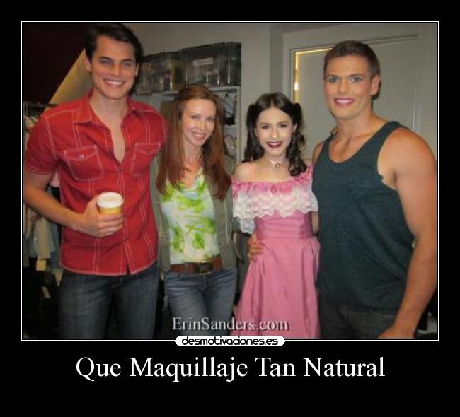 Que Maquillaje Tan Natural -
