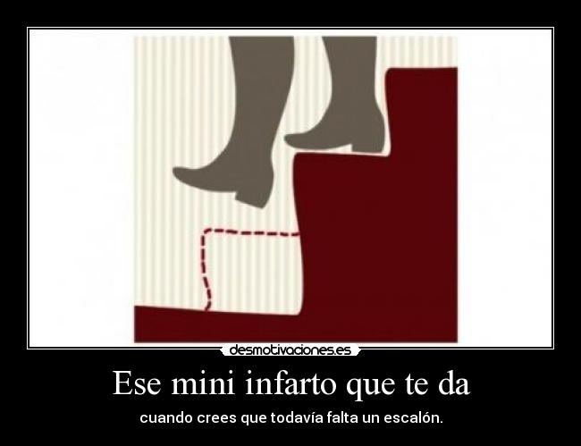 Ese mini infarto que te da - 