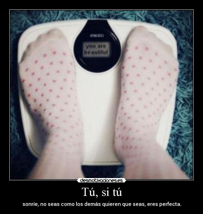 Tú, si tú -
