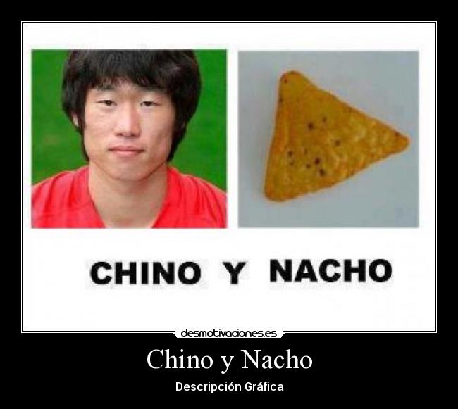 Chino y Nacho - Descripción Gráfica