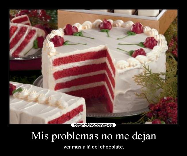 carteles problemas chocolate desmotivaciones