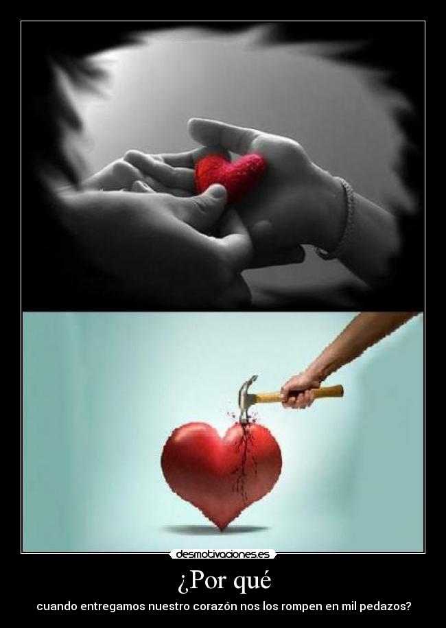 carteles corazon roto desmotivaciones