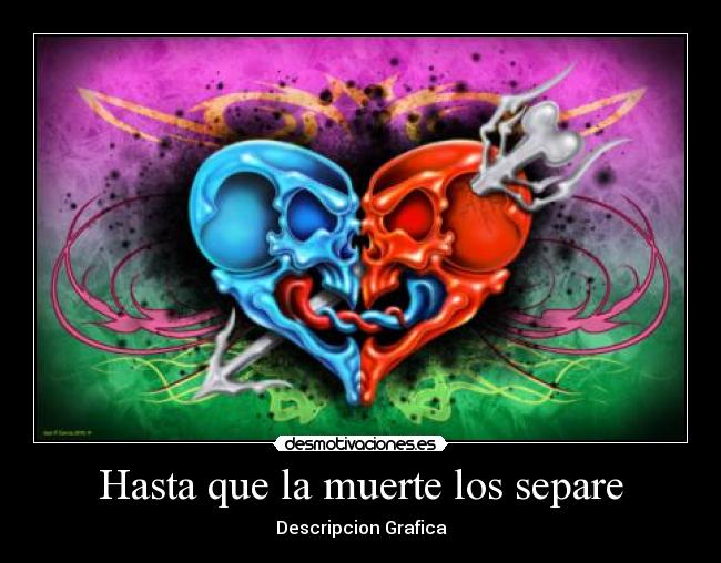 carteles muerte calavera amor corazon flecha desmotivaciones