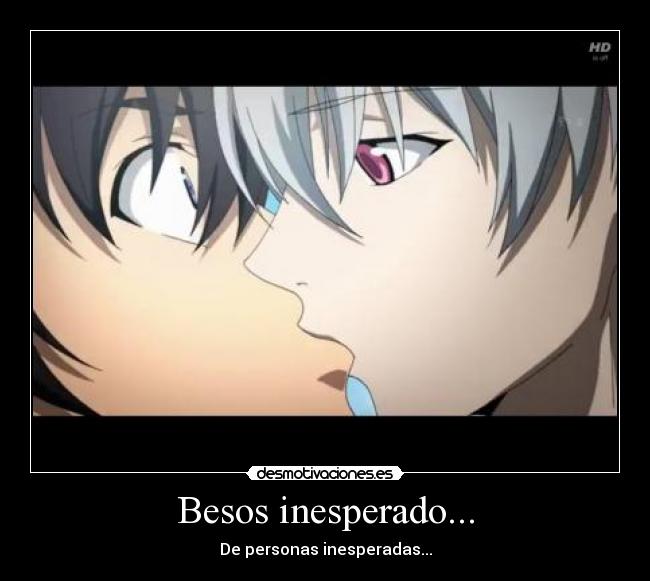 Besos inesperado... -