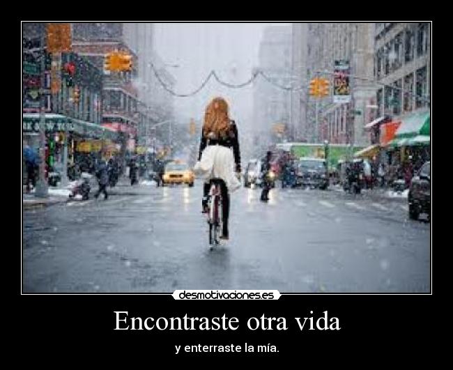 Encontraste otra vida - 