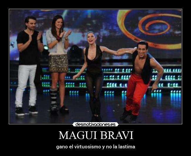 MAGUI BRAVI -