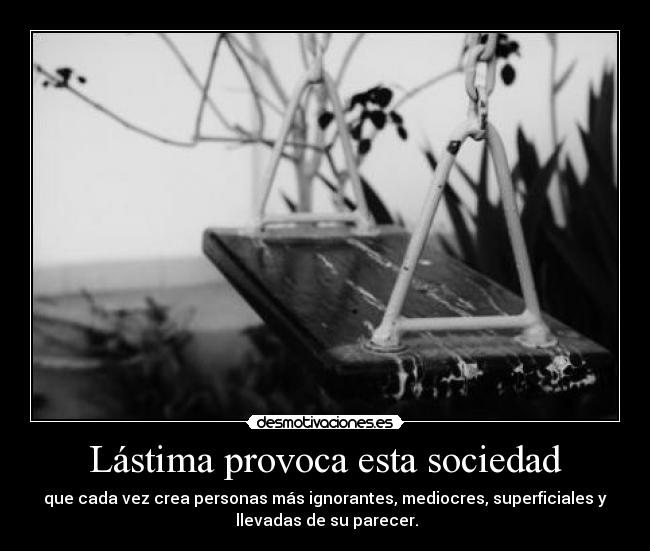 carteles sociedad blablabla desmotivaciones