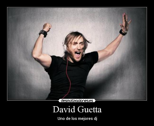 David Guetta - Uno de los mejores dj