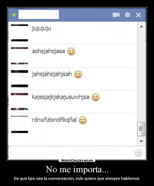 No me importa... -