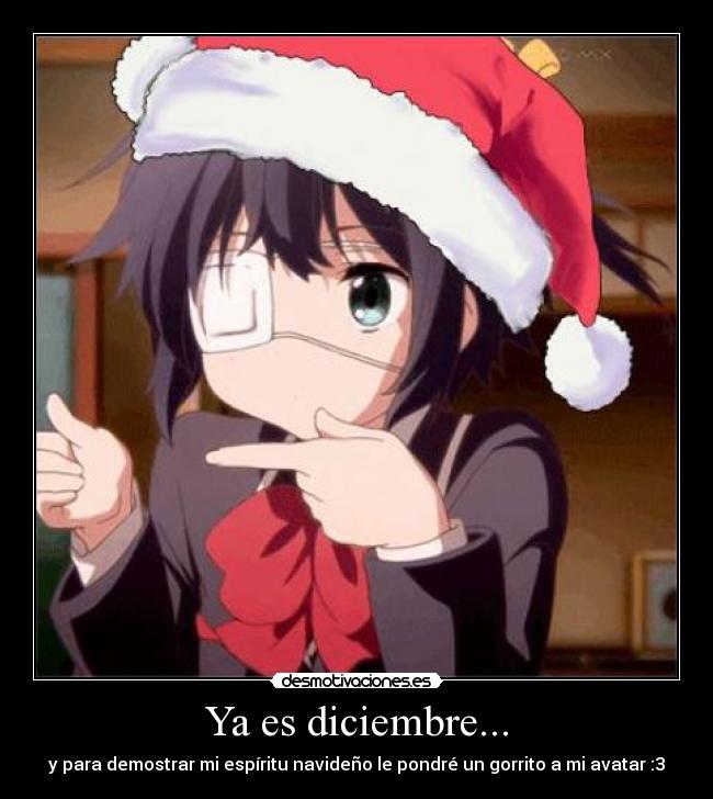 carteles chuunibyou demo koi shitai rikka evoluciono rikka claus nwn desmotivaciones