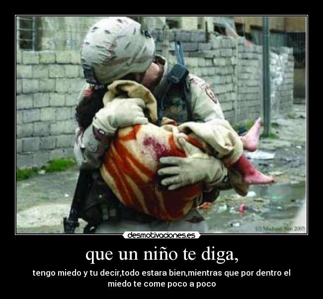 que un niño te diga, -