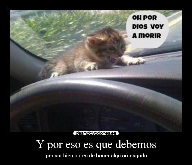 Y por eso es que debemos -