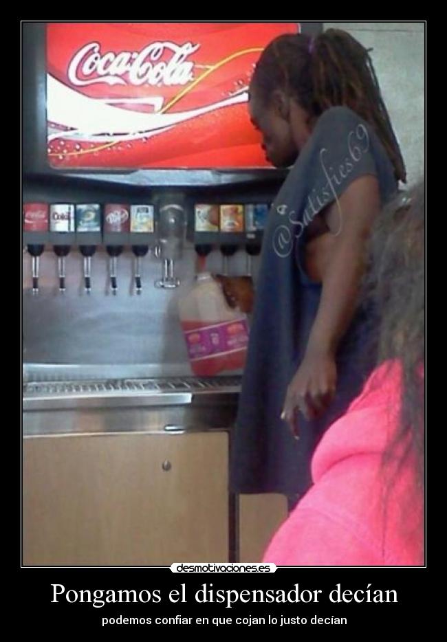Pongamos el dispensador decían -