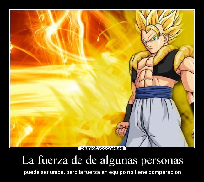 La fuerza de de algunas personas -