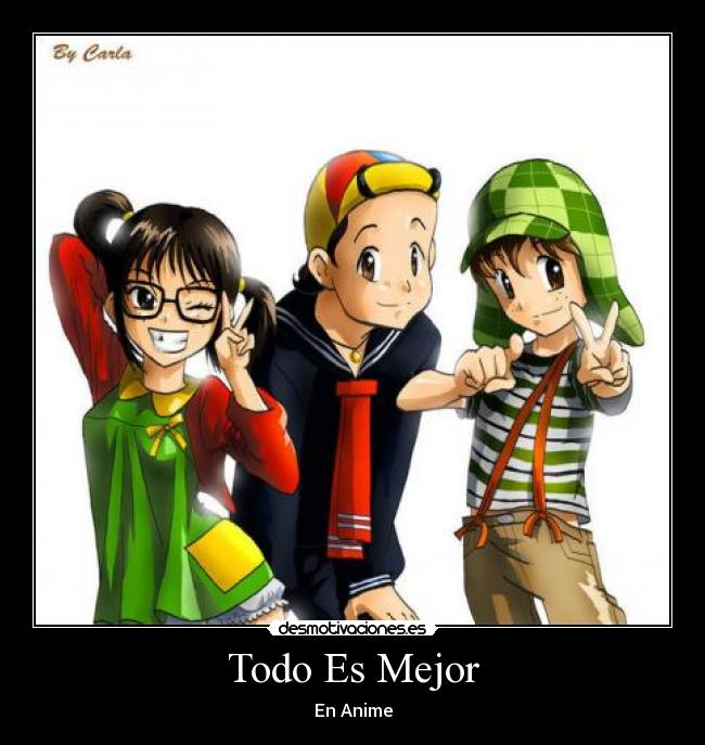 carteles chavo del desmotivaciones
