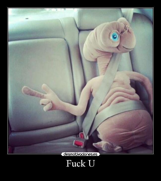 Fuck U -