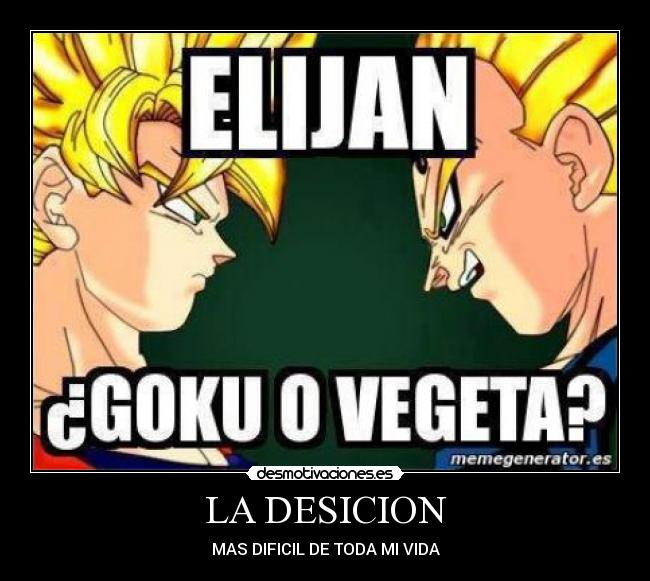 LA DESICION -