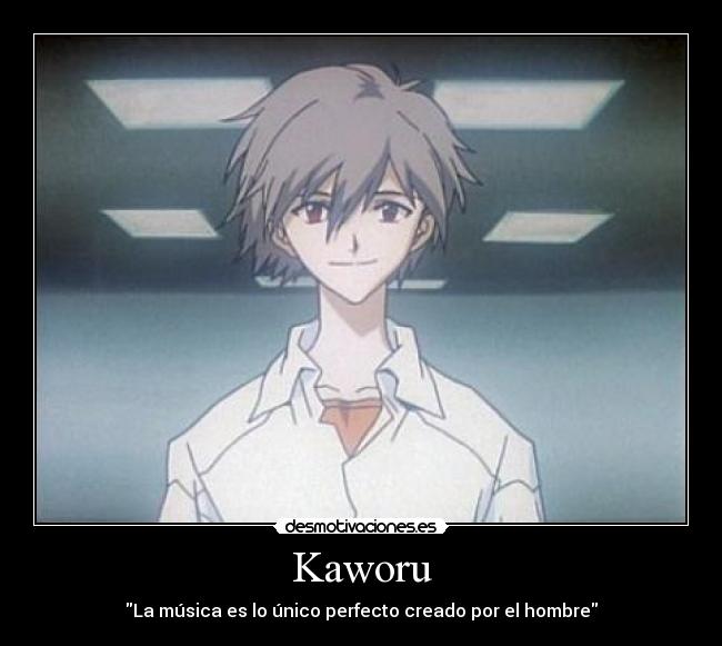 Kaworu - 