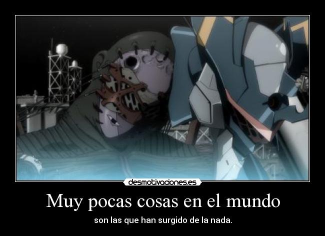 Muy pocas cosas en el mundo - 