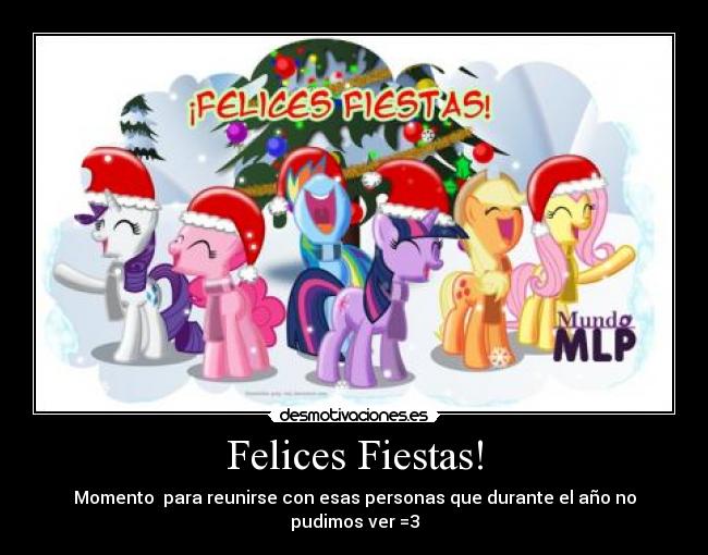 Felices Fiestas! - Momento  para reunirse con esas personas que durante el año no pudimos ver =3