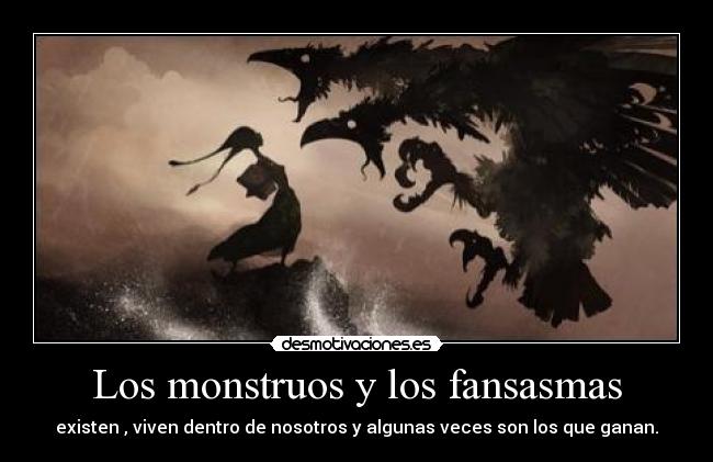 carteles montruos fantasmas reflexiones lalala desmotivaciones