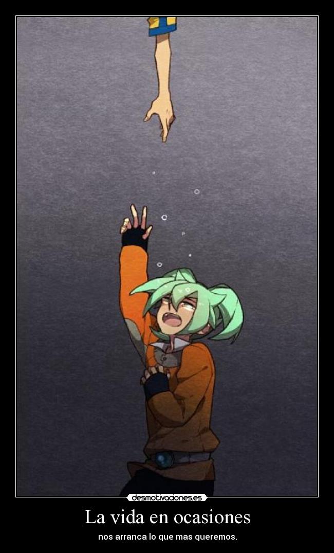 carteles vida hatsune miku vocaloid vida ocasiones nos arranca que mas queremos desmotivaciones