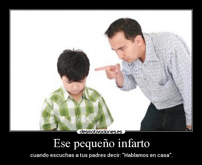 Ese pequeño infarto -