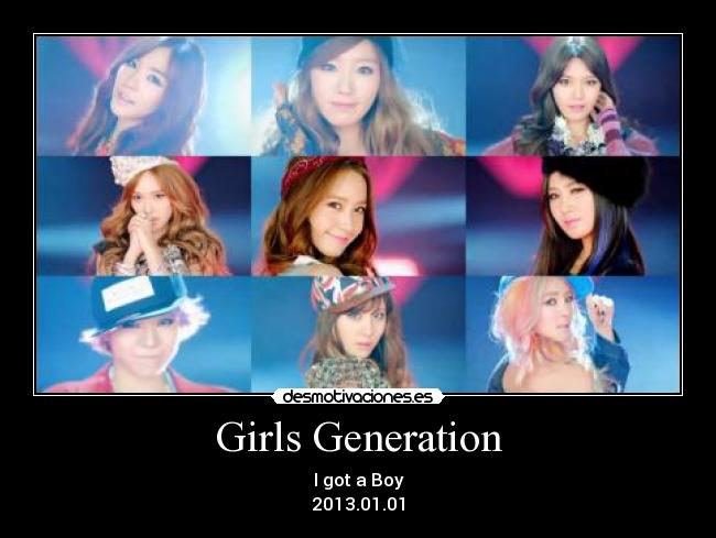 Girls Generation - I got a Boy
2013.01.01