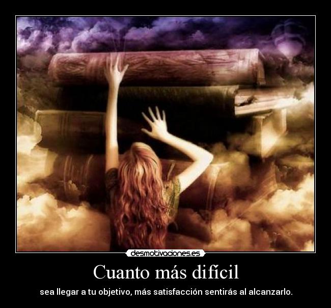 Cuanto más difícil - 