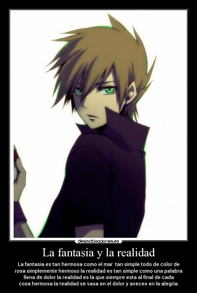 La fantasia y la realidad -