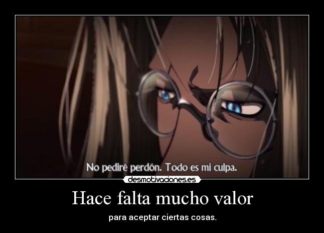 Hace falta mucho valor - 
