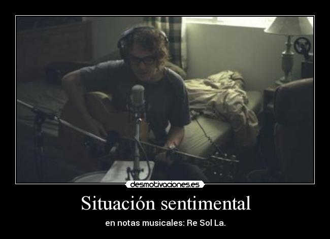 Situación sentimental - en notas musicales: Re Sol La.