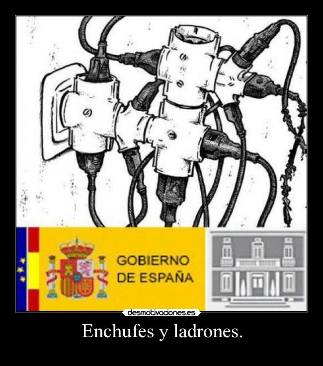 Enchufes y ladrones. - 