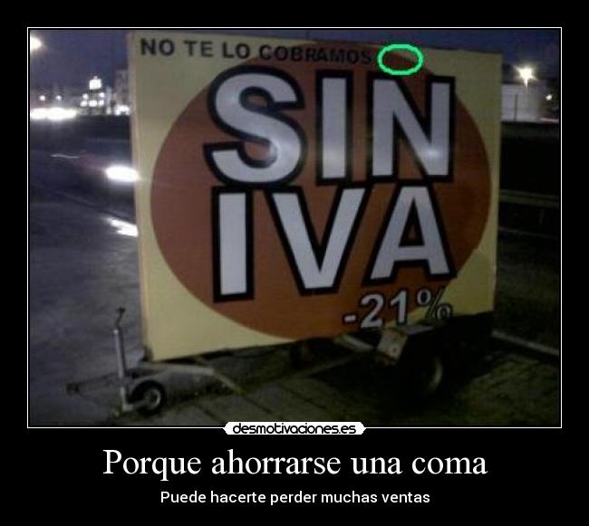 carteles cobras sin iva mismo que comprarlo otro sitio desmotivaciones