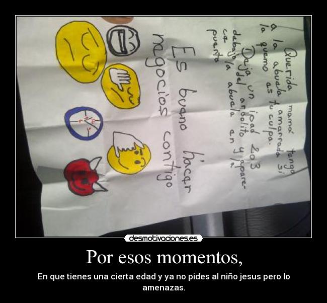 Por esos momentos, - 