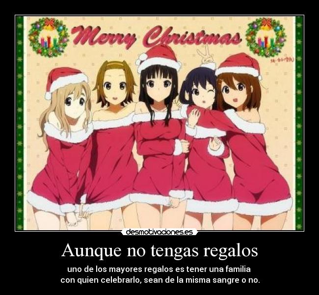 Aunque no tengas regalos -