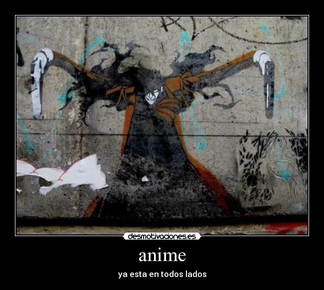 anime - ya esta en todos lados