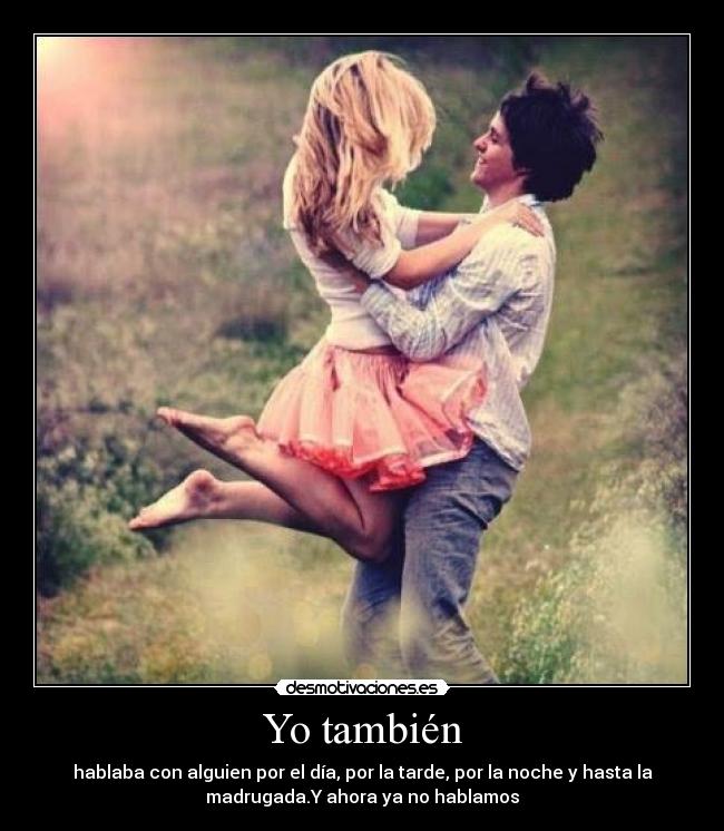 Yo también -