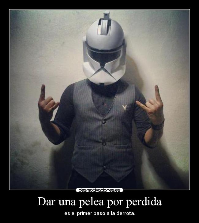 Dar una pelea por perdida - 