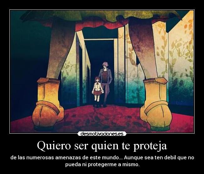 Quiero ser quien te proteja - 